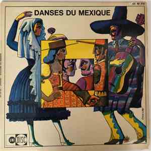 Los Mariachis,  De Vera Cruz - Danses Du Mexique