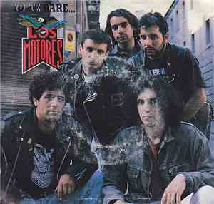 Los Motores - Yo Te Dare