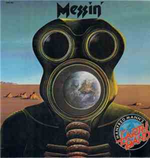 Manfred Mann's Earth Band - Messin'
