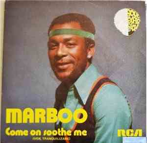 Marboo - Come On Soothe Me