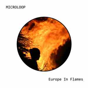 Microloop  - Europe In Flame