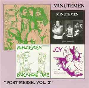 Minutemen - Post-Mersh, Vol. 3