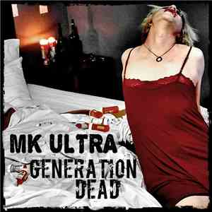Mk Ultra  - Generation Dead