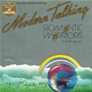 Modern Talking - Romantic Warriors - The 5th Album