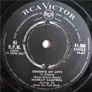 Murray Campbell Accompanied By Chris Du Toit Orchestra - Goodbye My Love