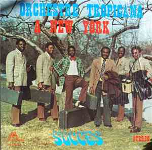 Orchestre Tropicana - A New York