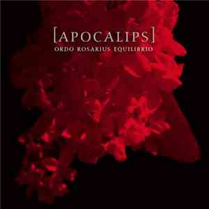 Ordo Rosarius Equilibrio - Apocalips