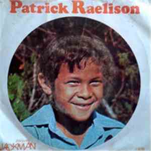Patrick Raelison & Patricia  - Ma Dit Papa Ma Dit Maman / Ti-Mamazelle