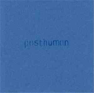 Posthuman - Posthuman