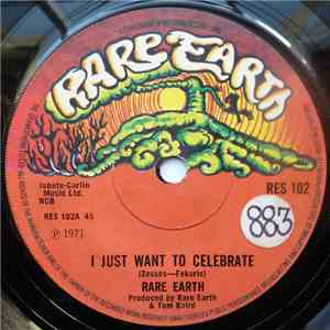 Rare Earth - I Just Want To Celebrate