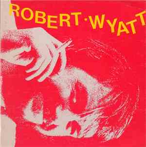 Robert Wyatt - Chairman Mao