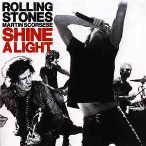 Rolling Stones, Martin Scorsese -  Shine A Light