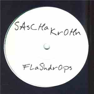 Sascha Krohn - Flashdrops / Gourmet Bonbon