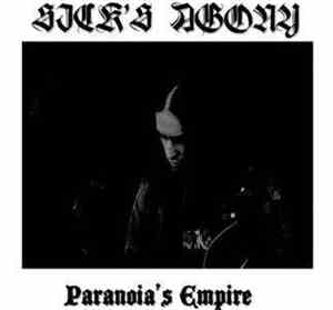 Sick's Agony - Paranoia's Empire