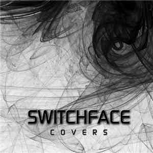 Switchface - Covers