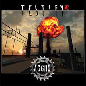 Testify - Aggro