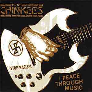 The Chinkees - Peace Through Music