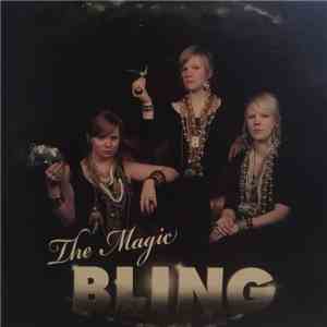 The Magic Bling - The Magic Bling