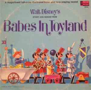 Unknown Artist - Walt Disney's Story And Songs From Babes In Toyland
