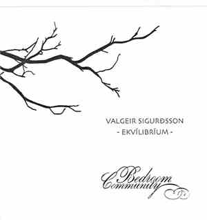 Valgeir Sigurđsson - Ekvílibríum