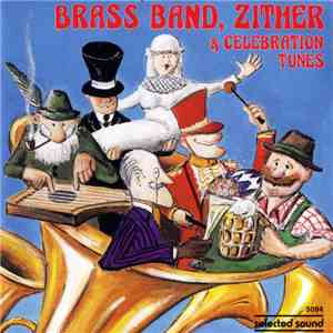Various - Brass Band, Zither & Celebration Tunes