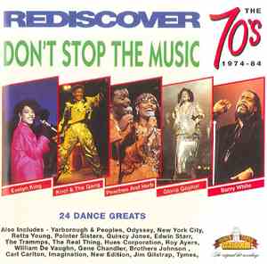 Various - Rediscover The 70's: 1974-84 - Don't Stop The Music