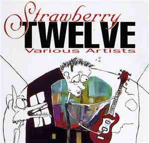 Various - Strawberry Twelve