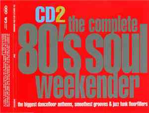Various - The Complete 80's Soul Weekender CD2