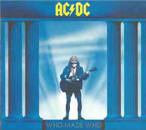 AC/DC - Who Made Who