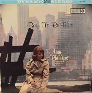Anne Phillips - Born To Be Blue