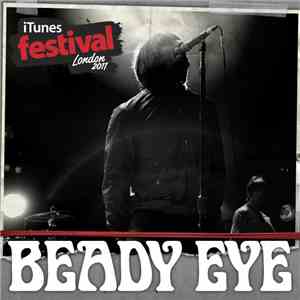 Beady Eye - iTunes Festival: London 2011