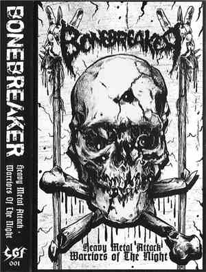 Bonebreaker  - Heavy Metal Attack (Warriors Of The Night)