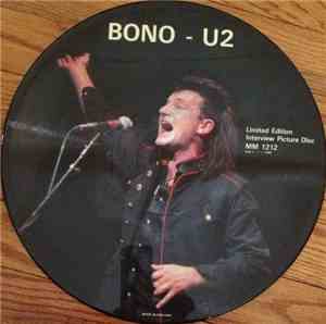 Bono - U2 - Limited Edition Interview Picture Disc