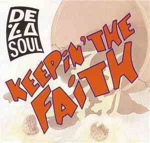 De La Soul - Keepin' The Faith