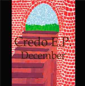 December  - Credo E.P.