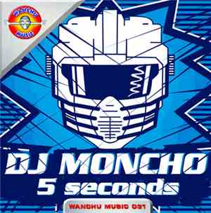 DJ Moncho - 5 Seconds