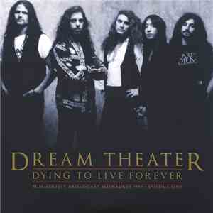 Dream Theater - Dying To Live Forever - Summerfest Broadcast Milwaukee 1993 ...