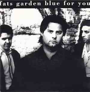 Fats Garden - Blue For You