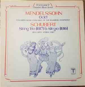 Felix Mendelssohn-Bartholdy, Franz Schubert, Chamber Ensemble Of The Bamber ...