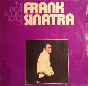 Frank Sinatra - The Most Beautiful Songs Of Frank Sinatra