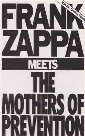 Frank Zappa - Frank Zappa Meets The Mothers Of Prevention