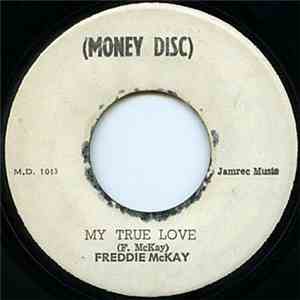 Freddie McKay - My True Love