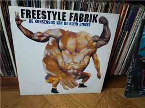 Freestyle Fabrik - De Konsensus Van De Klein Dinges
