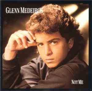 Glenn Medeiros - Not Me
