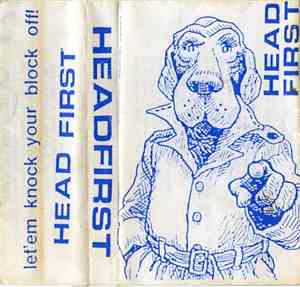 Headfirst - Let 'Em Knock Your Block Off!