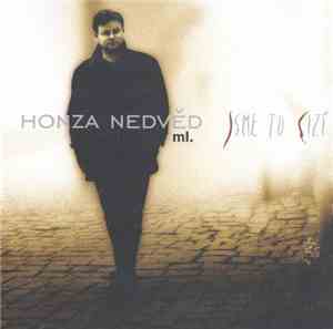 Honza Nedvěd ml. - Jsme Tu Cizí