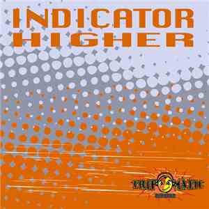 Indicator  - Higher