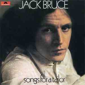 Jack Bruce - Songs For A Tailor