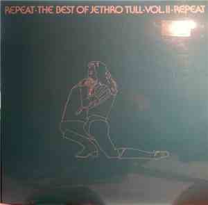 Jethro Tull - Repeat - The Best Of Jethro Tull - Vol. II