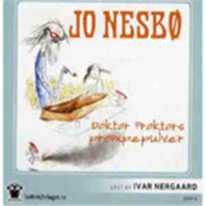 Jo Nesbø - Doktor Proktors Prompepulver